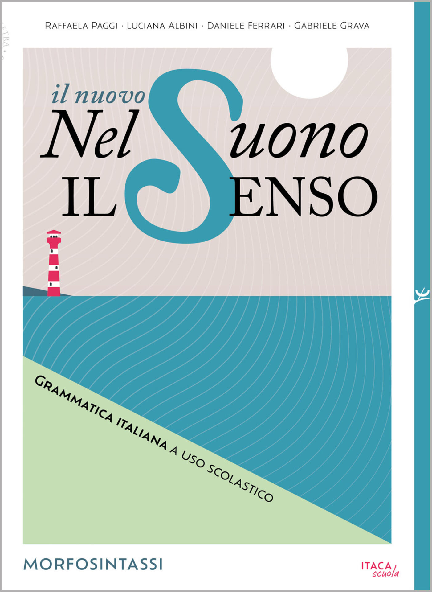 Il nuovo Nel suono il senso. Morfosintassi